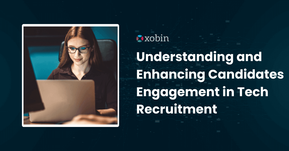 Understanding and Enhancing Candidates Engagement in Tech Recruitment