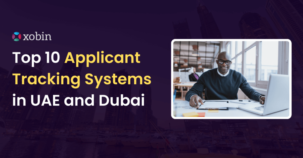 Top 10 Applicant Tracking Systems in UAE and Dubai
