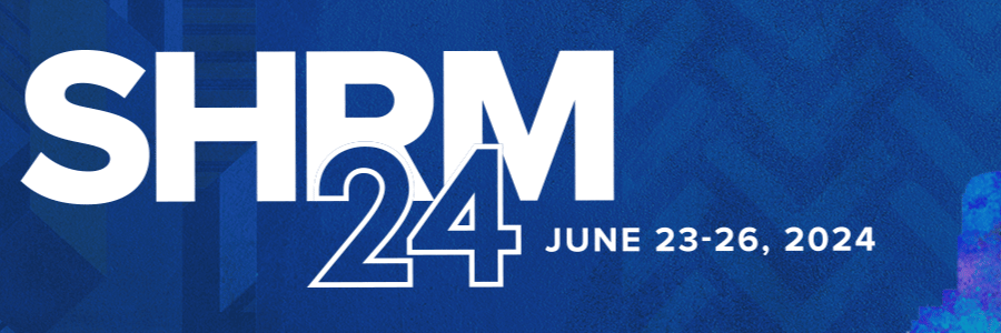 SHRM Annual Conference and Expo 2024