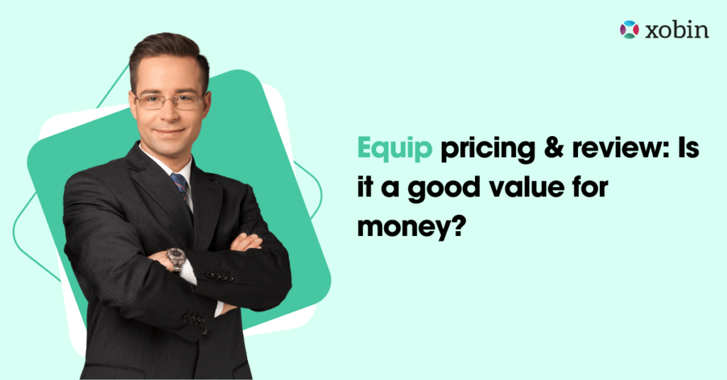 Equip pricing & review: Is it a good value for money?