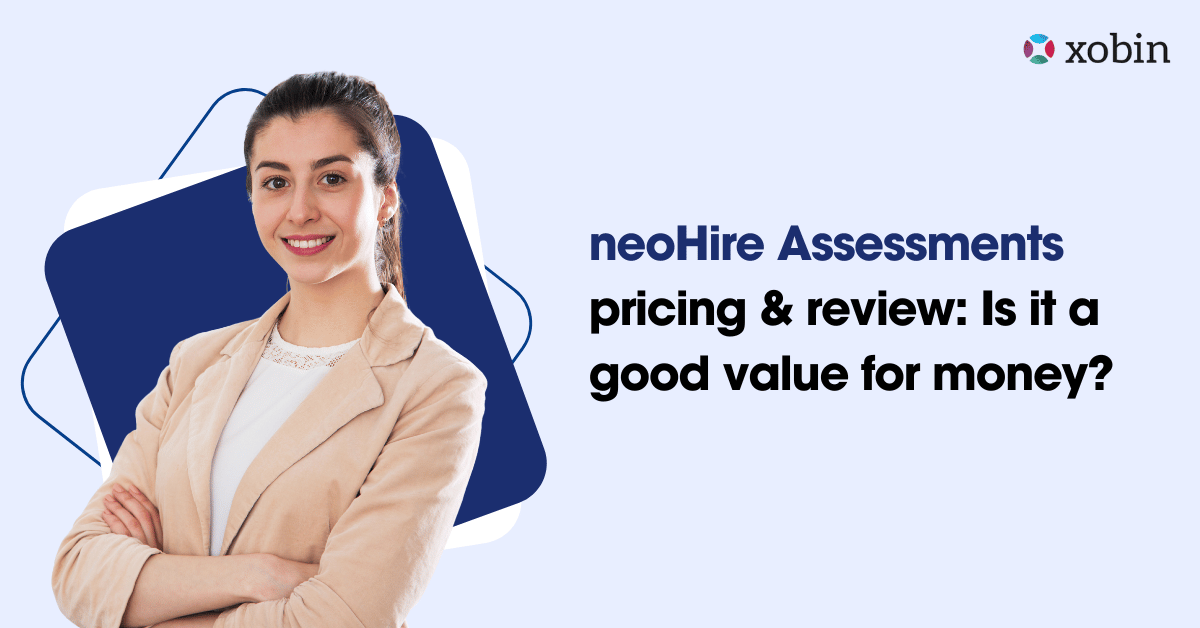 neoHire Assessments Pricing & Review Is it a Good Value for Money