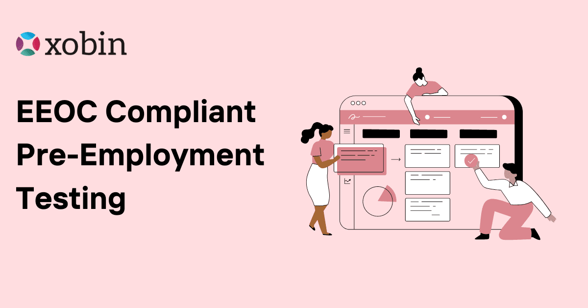 EEOC Compliant Pre-employment Testing
