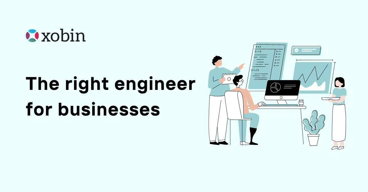 The right engineer for businesses