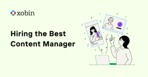 Hiring the Best Content Manager