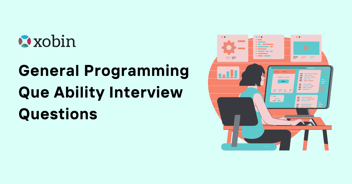 General Programming QueAbility Interview Questions