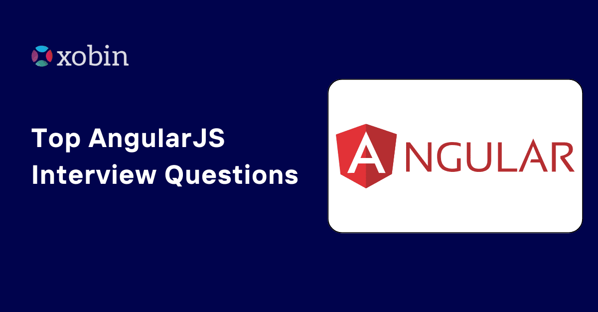 Top AngularJS Interview Questions