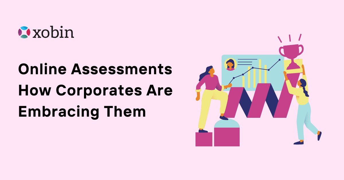 Online Assessments | How Corporates Are Embracing Them
