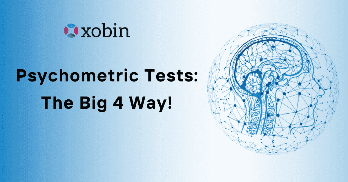 Psychometric Tests: The Big 4 Way! Sample Questions and Use cases