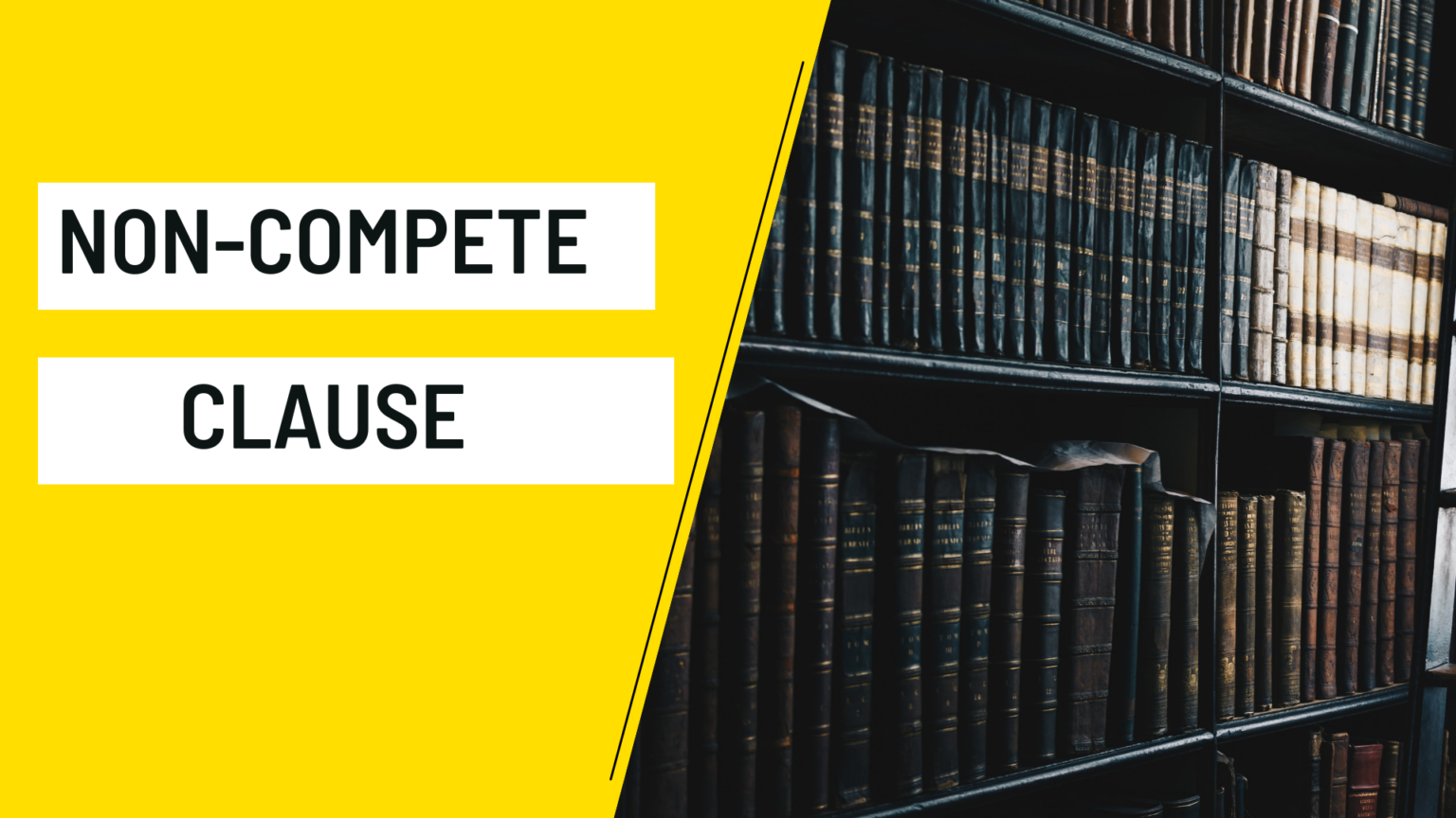 what-is-non-compete-clause-meaning-importance-usage