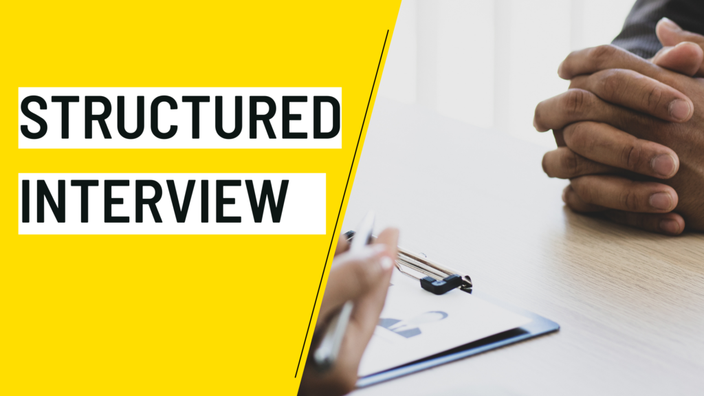 What Is Structured Interview HR Glossary Xobin Blog