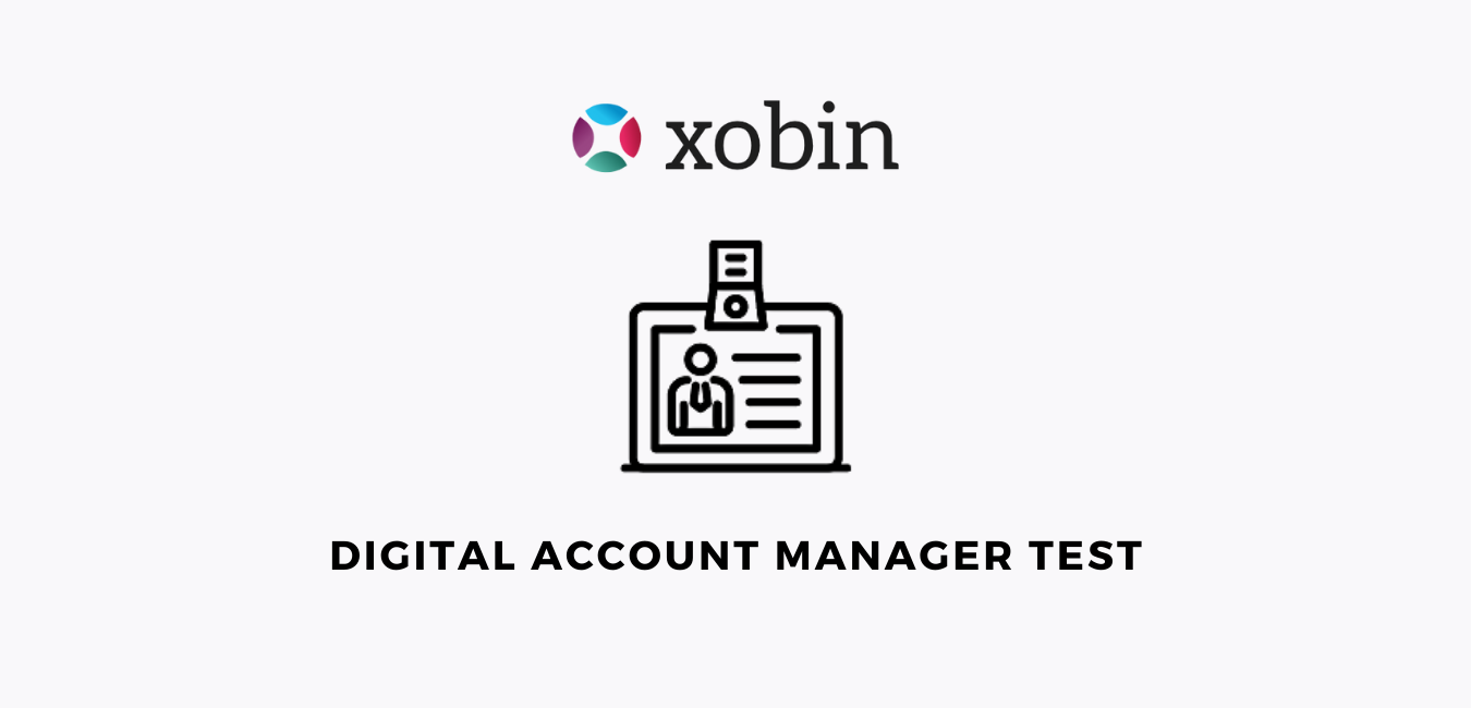 digital-account-manager-assessment-test-xobin