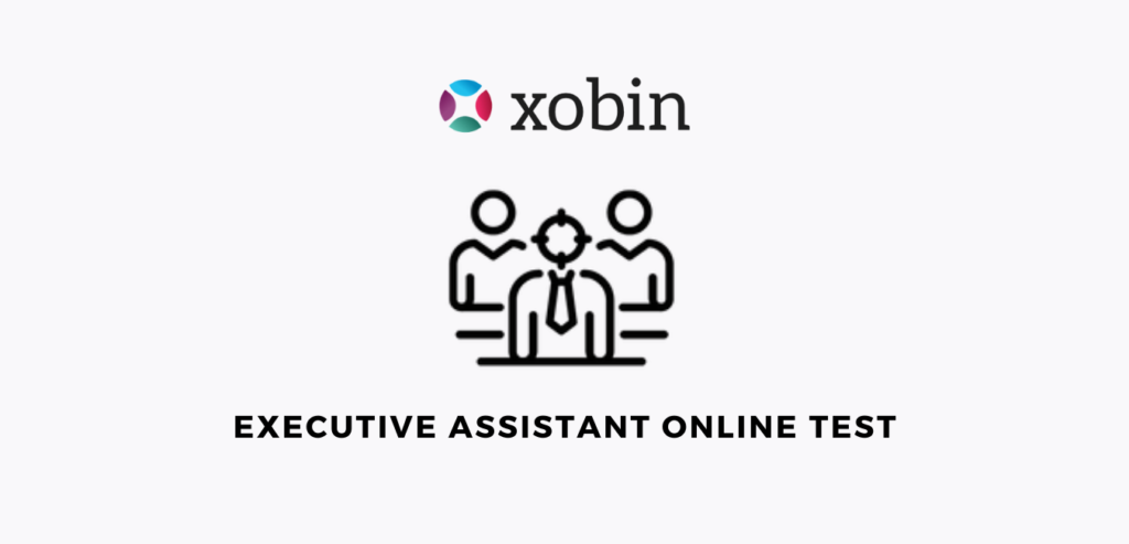 executive-assistant-test-to-assess-execution-skills-xobin