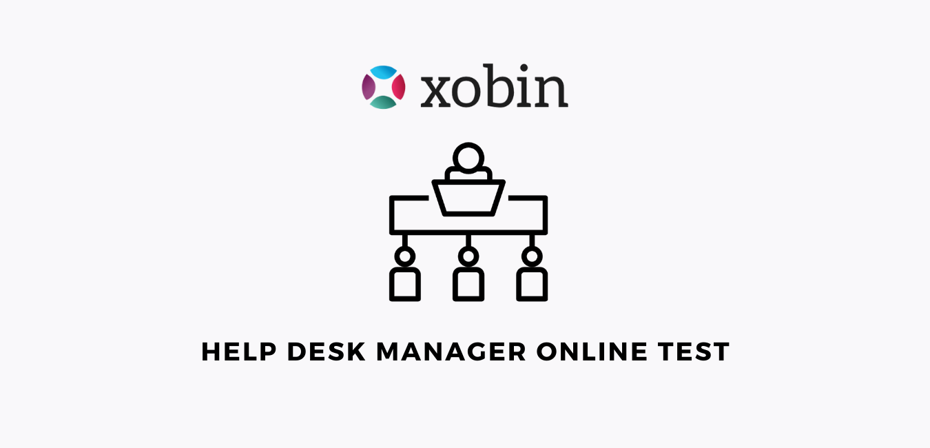 Help Desk Manager Test