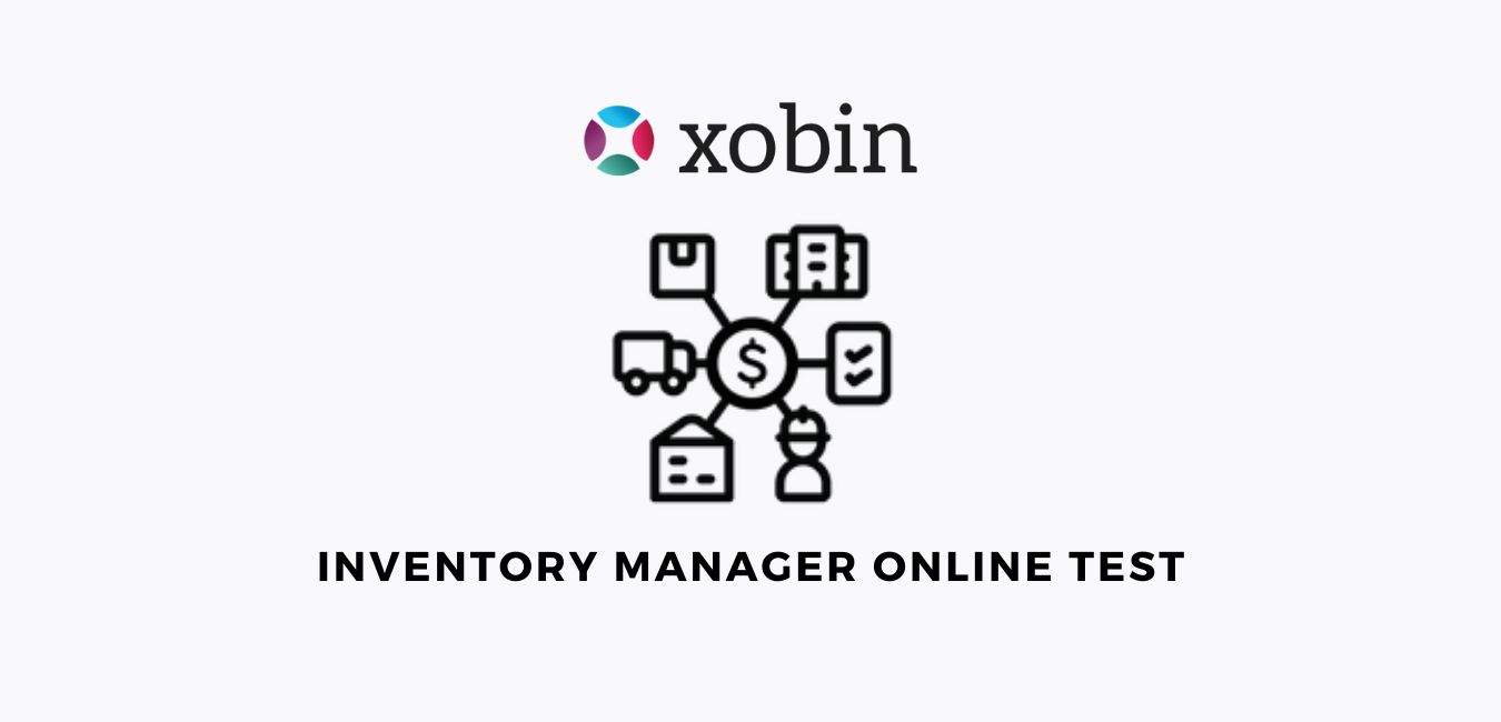 Inventory Manager Test For Inventory Management Skills Xobin