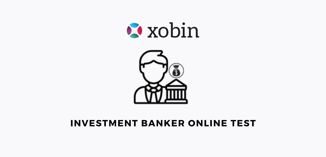 Investment Banker Test