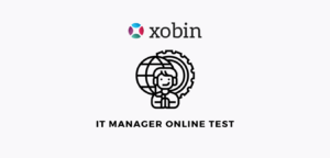 IT Manager Online Test | Pre-hire Assessment By Xobin