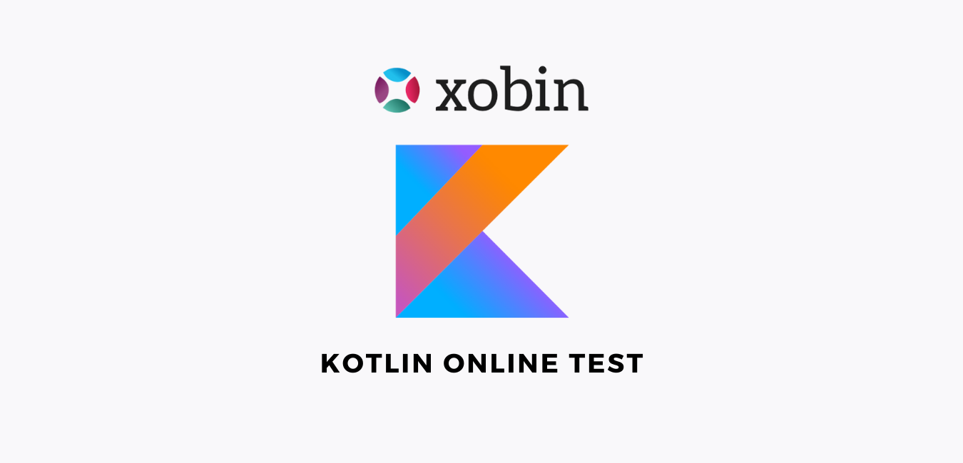 kotlin-online-test-pre-employment-assessment-by-xobin