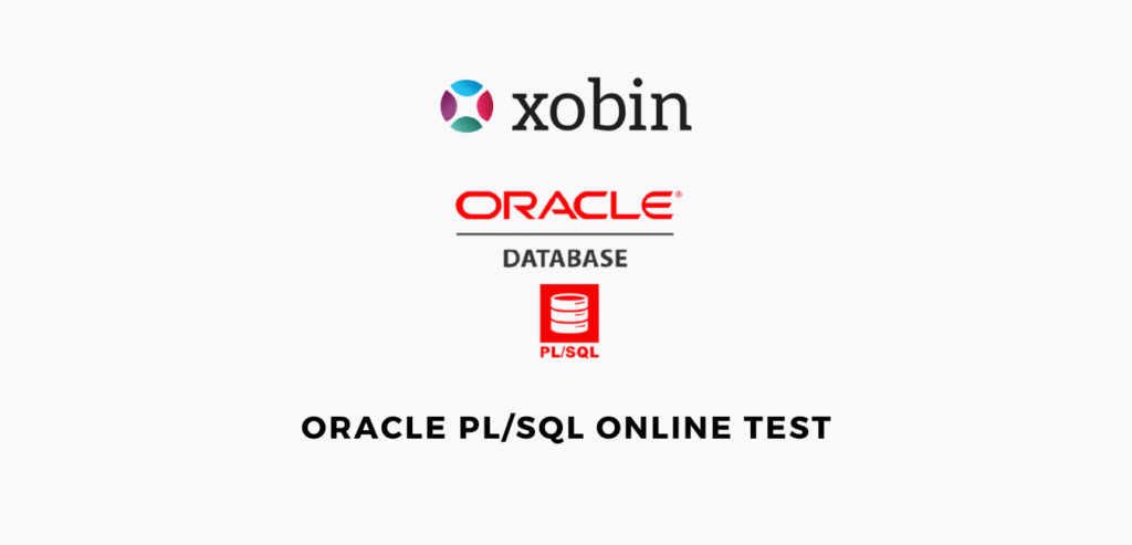 Oracle PL/SQL Online Test | Pre-hire Assessment By Xobin