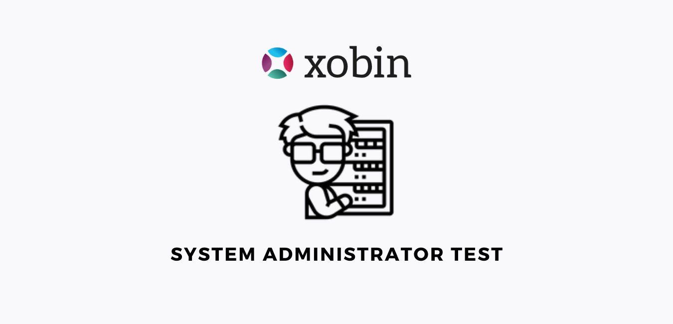 System Administrator Test