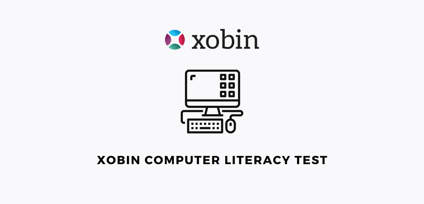 Xobin Computer Literacy Test