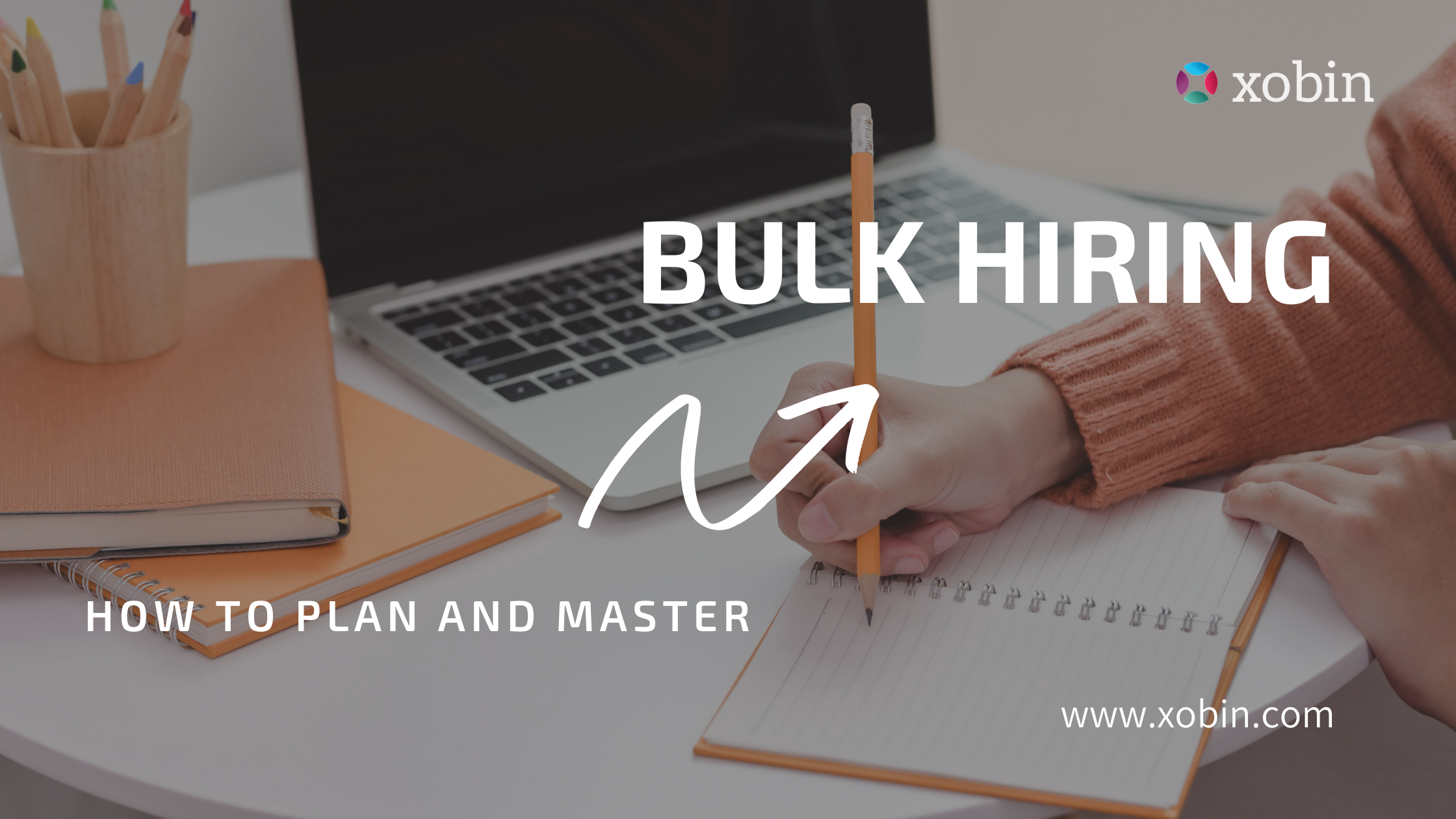 How to plan and Master Bulk Hiring