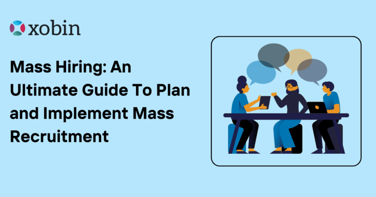 Mass Hiring: An Ultimate Guide To Plan and Implement Mass Recruitment