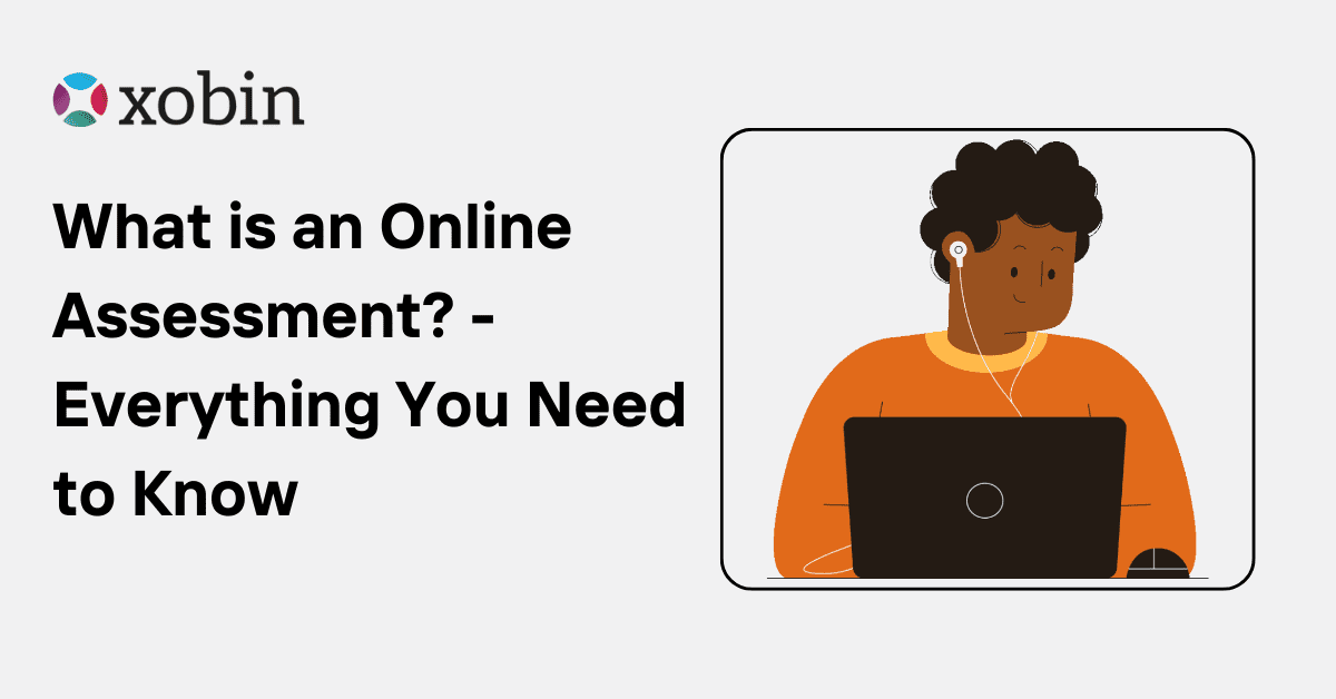 What is an Online Assessment? - Everything You Need to Know