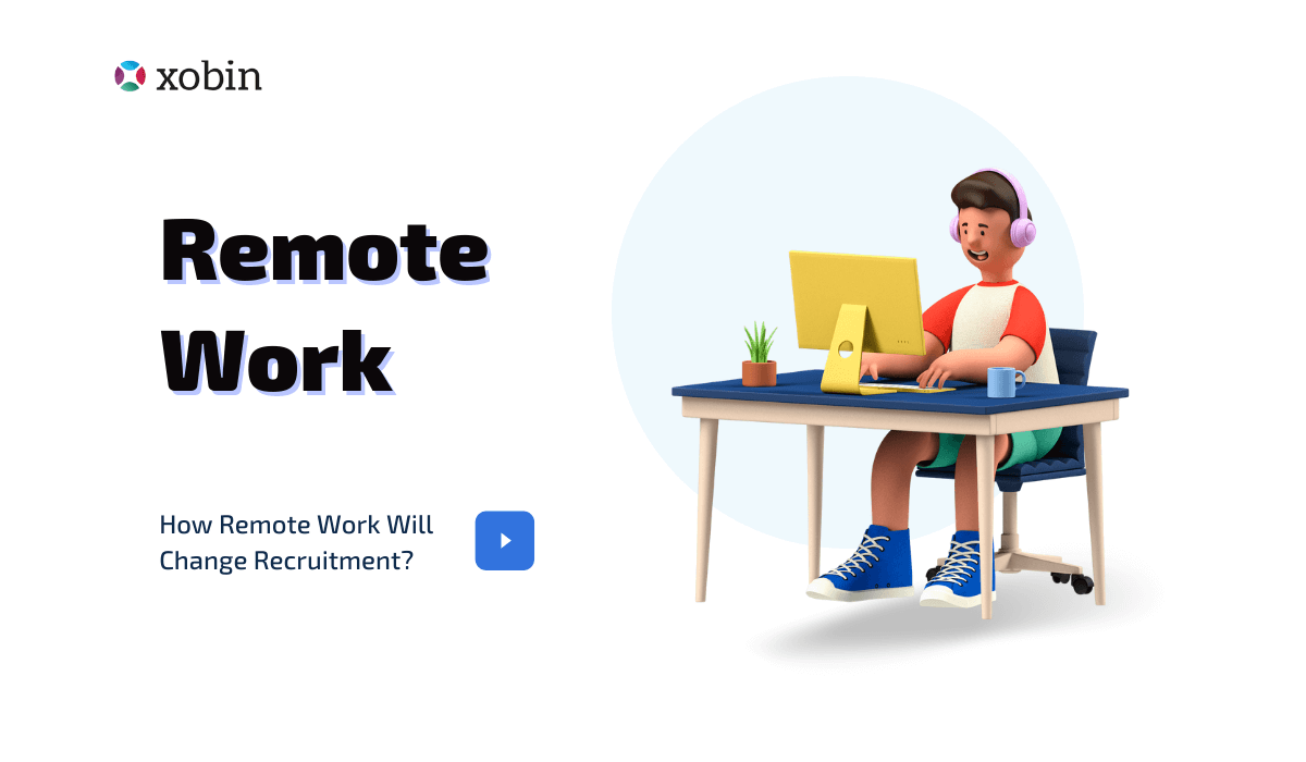 Remote Work and Recruitment