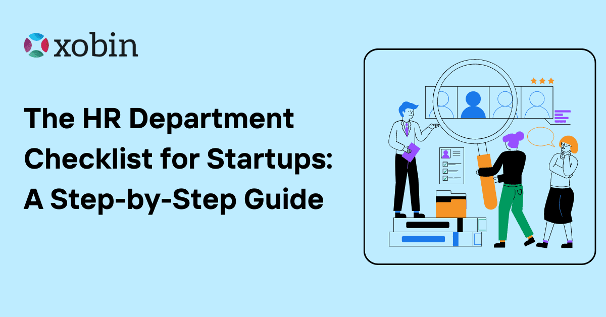 The HR Department Checklist for Startups: A Step-by-Step Guide