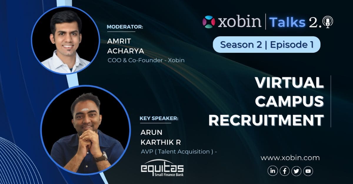 Xobin Talks 2.0 Virtual Campus Recruitment
