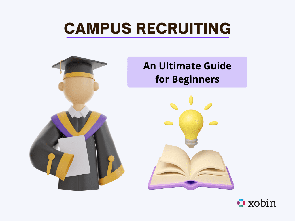 Campus Recruiting ultimate guide for beginners
