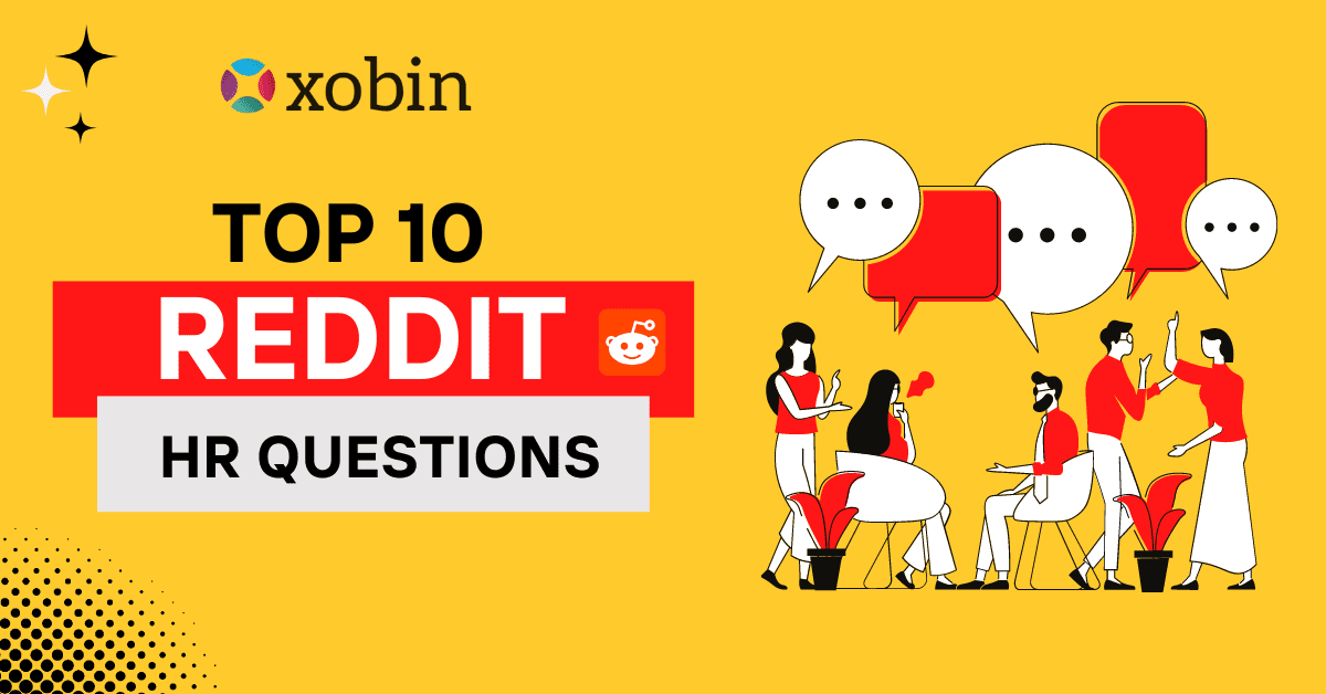 Top 10 Reddit HR questions