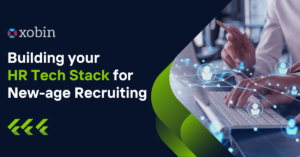 Building your HR Tech Stack for New-age Recruiting