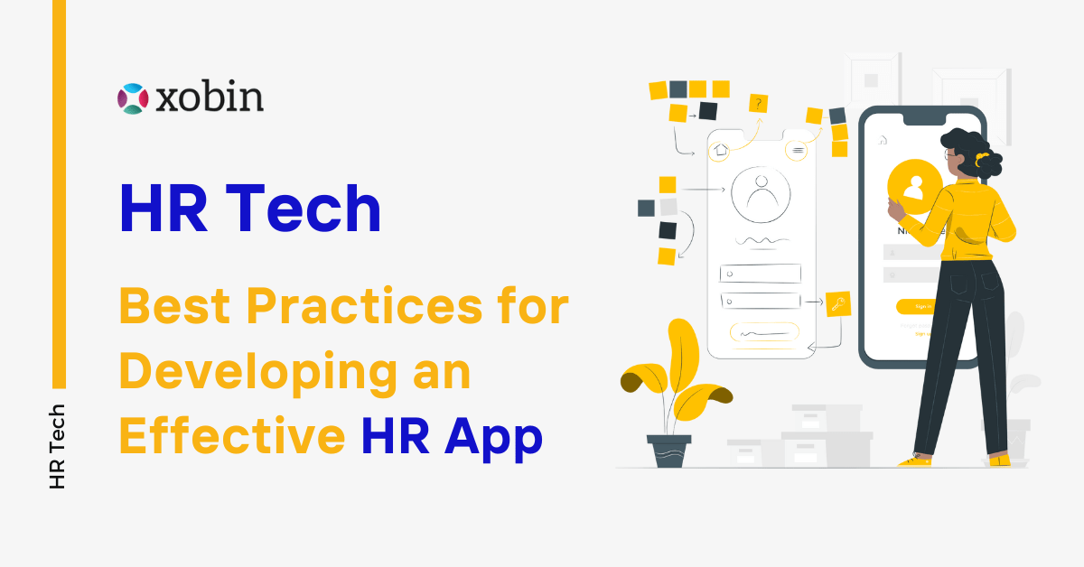 HR Tech Best Practices for Developing an Effective HR App