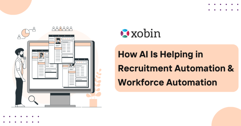 How AI Is Helping in Recruitment Automation & Workforce Automation