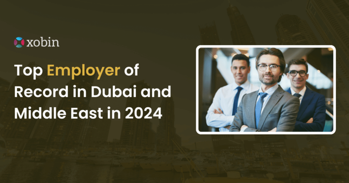 Top Employer of Record in Dubai and Middle East in 2024