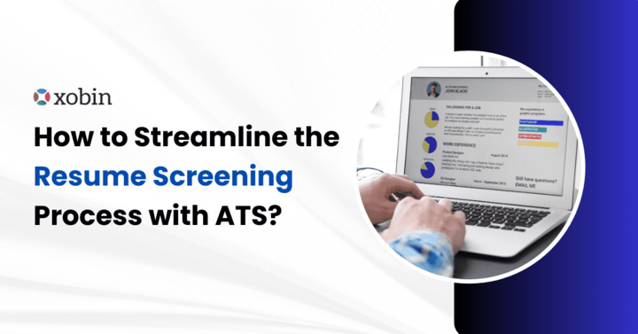 How to streamline the resume screening process with ATS?