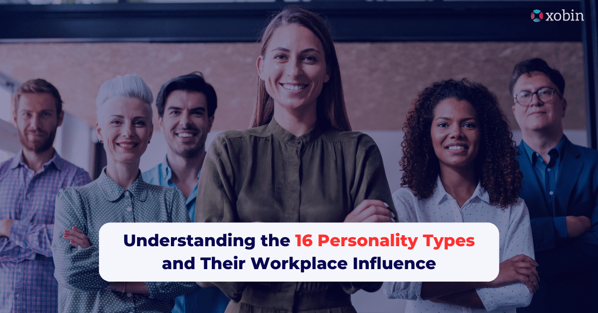 Understanding the 16 Personality Types and Their Workplace Influence