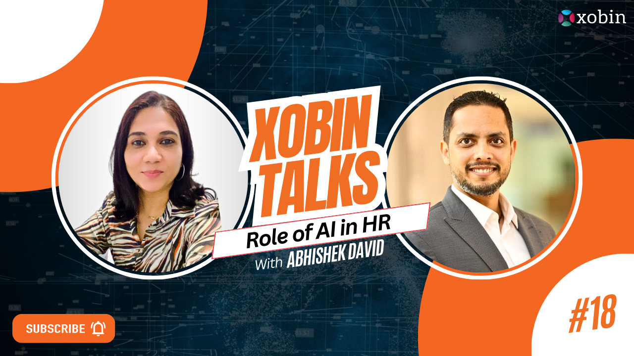 Xobin Talks Episode18 Role of AI in HR