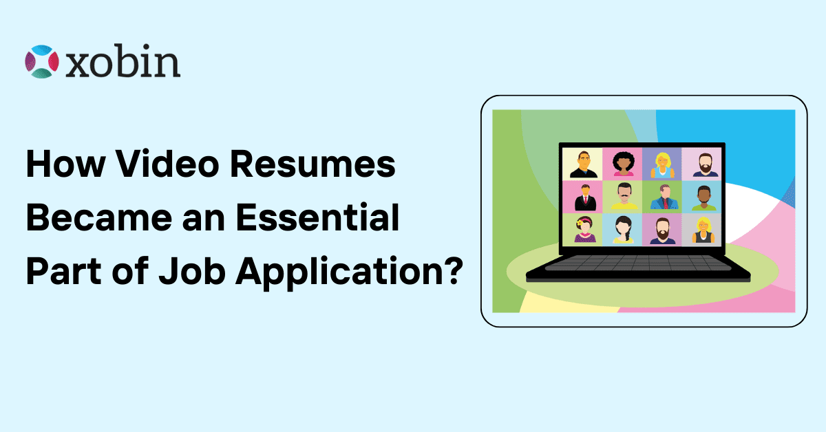 How Video Resumes Became an Essential Part of Job Application?
