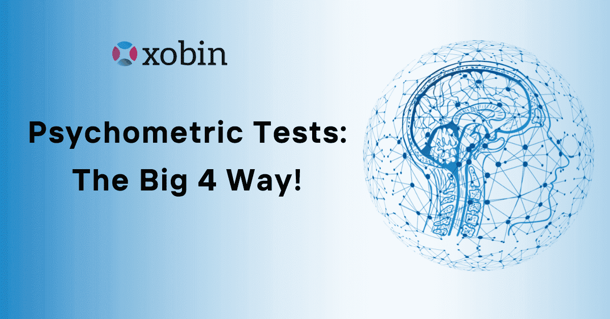 Psychometric Tests: The Big 4 Way!