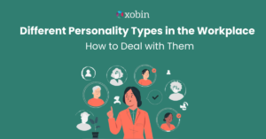 Different Personality Types in the Workplace and How to Deal with Them