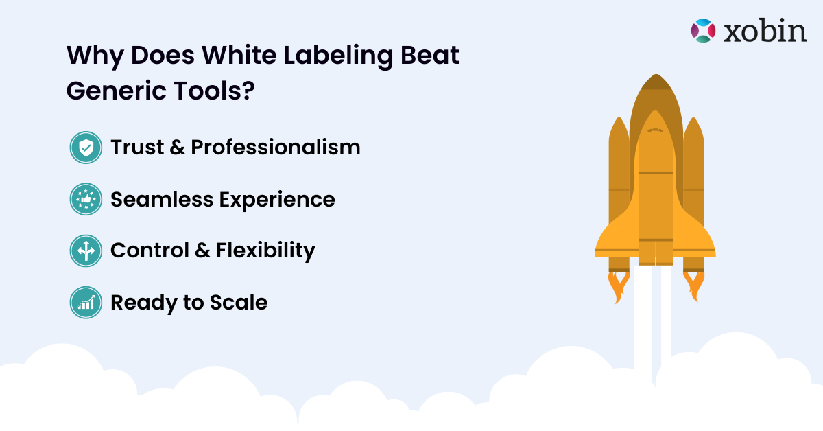 Why Does White Labeling Beat Generic Tools?